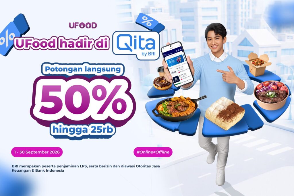 Promo UFood di Qita by BRI, Diskon 50% hingga Rp25.000!